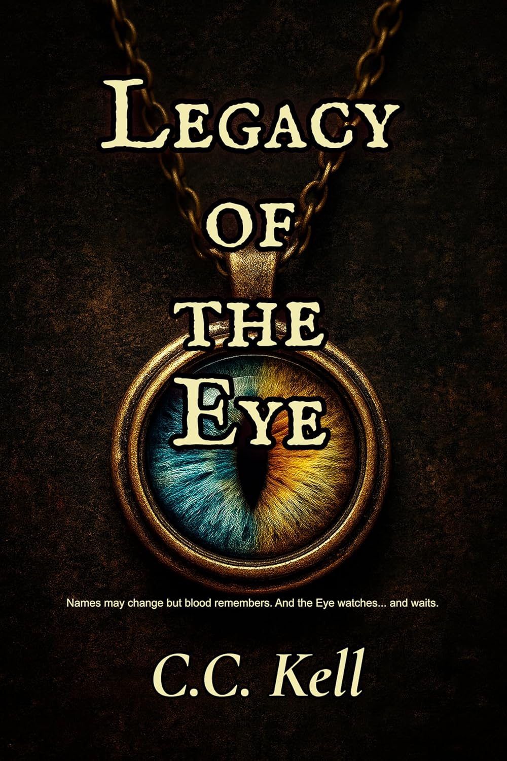 Legacy of the Eye by C.C. Kell book cover